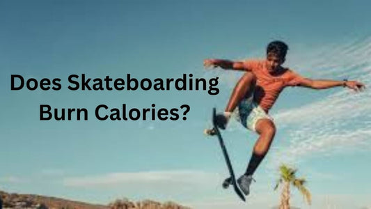 Does Skateboarding Burn Calories?
